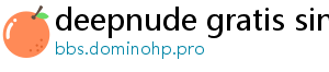 deepnude gratis sin censura